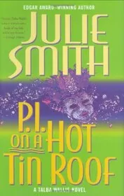 P.I. on a Hot Tin Roof