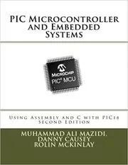 Book cover for "PIC Microcontroller and Embedded Systems" by Muhammad Ali Mazidi