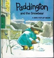 Book cover for "Paddington And The Snowbear" by Michael Bond
