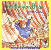 Book cover for "Paddington Bear at the Circus" by Michael Bond