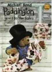 Book cover for "Paddington Goes To The Sales" by Michael Bond
