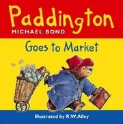 Book cover for "Paddington Goes to Market" by Michael Bond