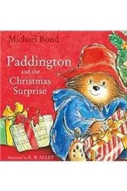 Book cover for "Paddington and the Christmas Surprise" by Michael Bond