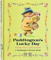 Book cover for "Paddington's Lucky Day" by Michael Bond