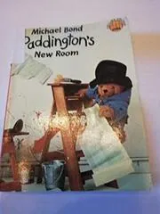 Book cover for "Paddington's New Room" by Michael Bond