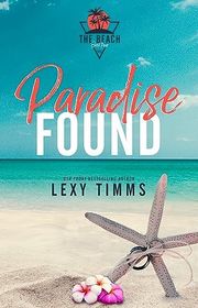 Book cover for "Paradise Found" by Lexy Timms