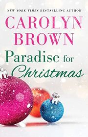 Book cover for "Paradise for Christmas" by Carolyn Brown