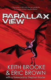 Book cover for "Parallax View" by Eric Brown