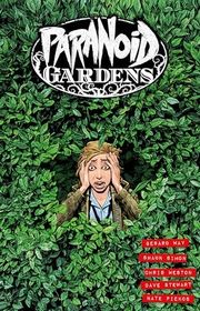 Book cover for "Paranoid Gardens" by Gerard Way