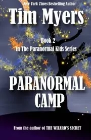 Book cover for "Paranormal Camp" by Tim Myers
