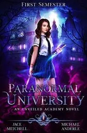 Book cover for "Paranormal University: First Semester" by Michael Anderle