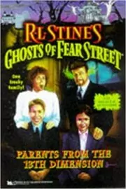 Parents from the 13th Dimension