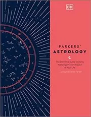 Book cover for "Parkers' Astrology" by Julia Parker