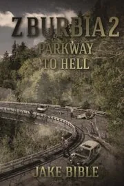 Parkway To Hell