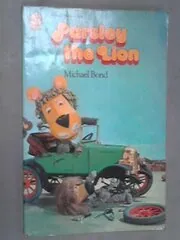Book cover for "Parsley the Lion" by Michael Bond