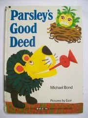Book cover for "Parsley's Good Deed" by Michael Bond