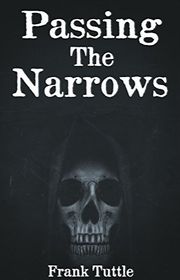 Book cover for "Passing the Narrows" by Frank Tuttle