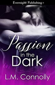 Book cover for "Passion in the Dark" by Lynne Connolly