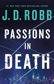 Book cover for "Passions in Death" by JD Robb