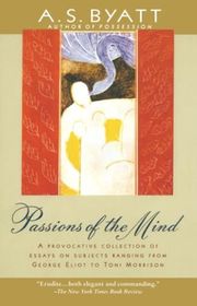 Book cover for "Passions of the Mind" by AS Byatt