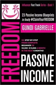 Book cover for "Passive Income Freedom" by Gundi Gabrielle