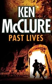 Book cover for "Past Lives" by Ken McClure