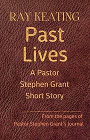 Book cover for "Past Lives" by Ray Keating