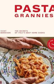 Book cover for "Pasta Grannies" by Vicki Bennison