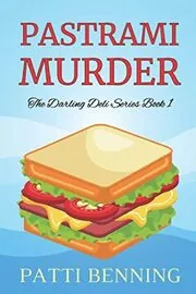 Book cover for "Pastrami Murder" by Patti Benning