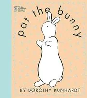 Book cover for "Pat the Bunny" by Dorothy Kunhardt