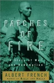 Book cover for "Patches of Fire" by Albert French