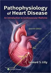 Book cover for "Pathophysiology of Heart Disease" by Leonard S. Lilly MD
