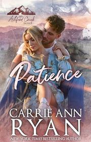 Book cover for "Patience" by Carrie Ann Ryan