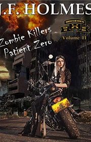 Book cover for "Patient Zero" by JF Holmes