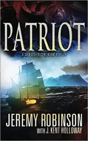 Book cover for "Patriot" by Jeremy Robinson
