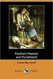 Pauline's Passion and Punishment