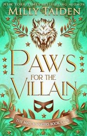 Book cover for "Paws for the Villain" by Milly Taiden