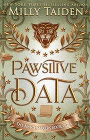 Book cover for "Pawsitive Data" by Milly Taiden