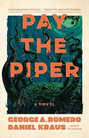 Book cover for "Pay the Piper" by Daniel Kraus