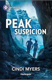 Book cover for "Peak Suspicion" by Cindi Myers