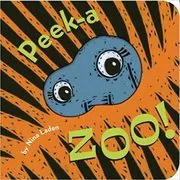 Book cover for "Peek-A-Zoo!" by Nina Laden