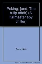 Peking: The Tulip affair