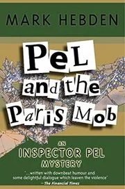 Pel And The Paris Mob