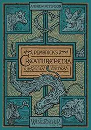Pembrick's Creaturepedia (Companion Novel)