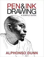 Book cover for "Pen and Ink Drawing" by Alphonso Dunn