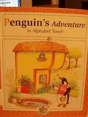 Book cover for "Penguin's Adventure In Alphabet Town" by Laura Alden