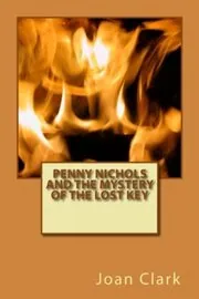 Book cover for "Penny Nichols and the Mystery of the lost key" by Mildred A Wirt