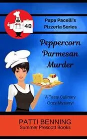 Peppercorn Parmesan Murder