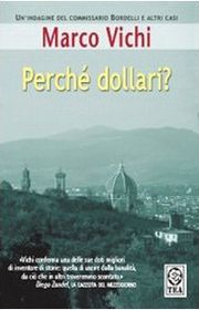 Book cover for "Perché dollari?" by Marco Vichi