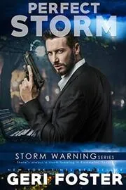 Book cover for "Perfect Storm" by Geri Foster